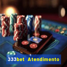 333bet Atendimento ao Cliente